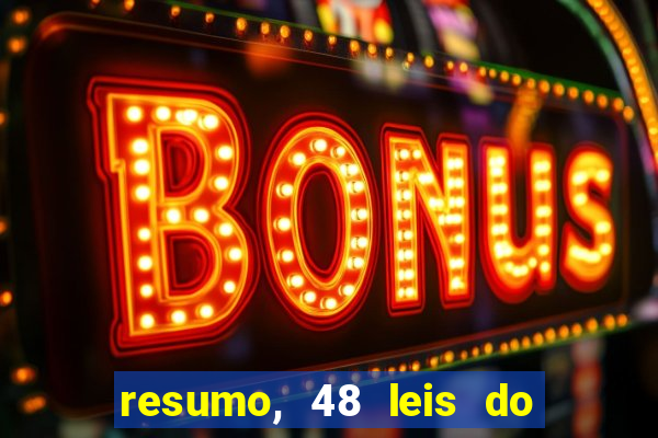 resumo, 48 leis do poder pdf